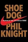 Artwork of Shoe Dog: A Memoir by the Creator of Nike